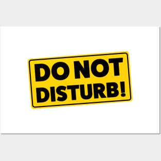 DO NOT DISTURB! Posters and Art